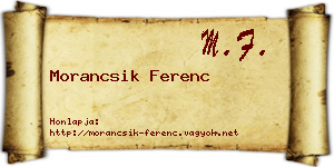 Morancsik Ferenc névjegykártya